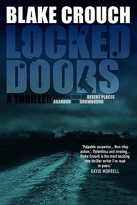 Locked Doors: A Novel of Terror by Blake Crouch