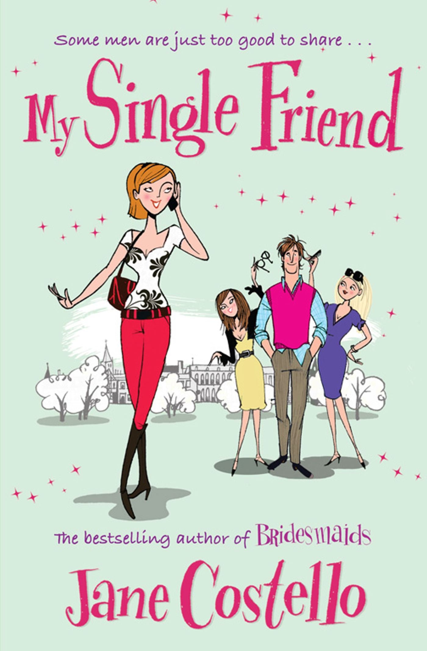 My friend book. Джейн Костильо Гуд. Single friends. Джейн Костильо Гуд фото. My friend by.