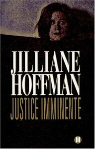 Justice imminente by Hoffman Jilliane, Jean Esch