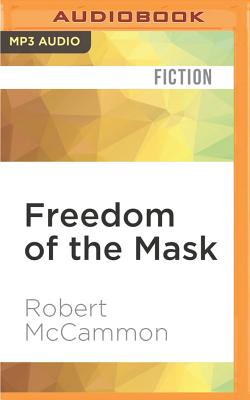 Freedom of the Mask by Robert McCammon
