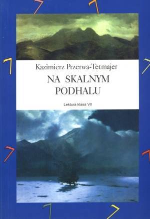 Na skalnym Podhalu by Kazimierz Przerwa-Tetmajer