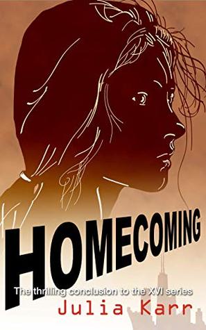 Homecoming by Julia Karr