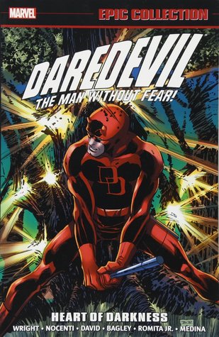 Daredevil Epic Collection Vol. 14: Heart of Darkness by Gregory Wright, Cam Kennedy, Mike Baron, Rick Leonardi, Gerry Conway, Mark Bagley, John Romita Jr., Ann Nocenti