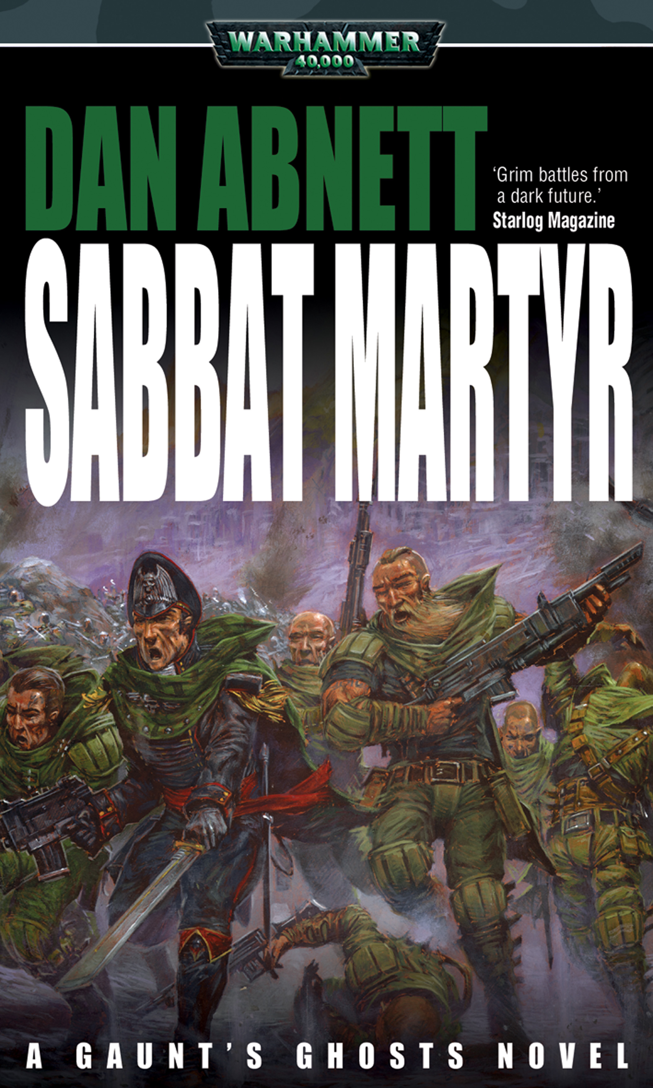 Дэн абнетт гаунт. Призраки Гаунта Дэн Абнетт книга. Warhammer 40000 призраки Гаунта. Вархаммер 40000 крестовый поход Саббат. Дэн Абнетт первый и единственный.