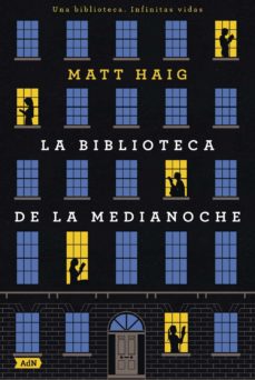 La Biblioteca de la Medianoche by Matt Haig