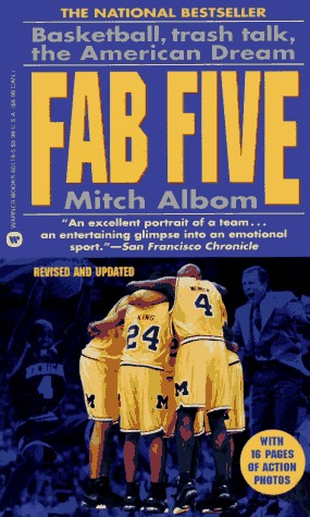 Fab Five: Basketball, Trash Talk, the American Dream by Mitch Albom