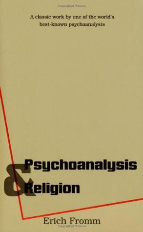 Psychoanalysis and Religion by Erich Fromm