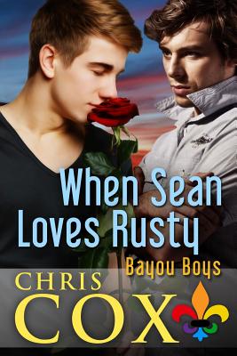 When Sean Loves Rusty by Chris Cox