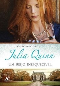 Um Beijo Inesquecível by Claudia Costa Guimarães, Julia Quinn