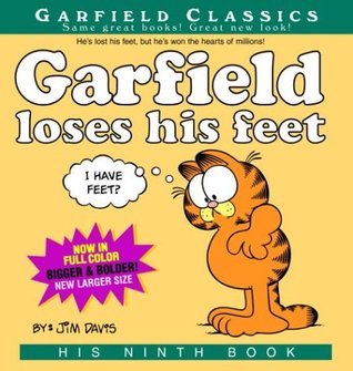 Garfield Loses His Feet by Jim Davis