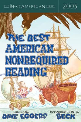 The Best American Nonrequired Reading 2005 by 