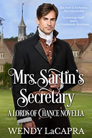 Mrs. Sartin's Secretary: A Lords of Chance Novella by Wendy LaCapra