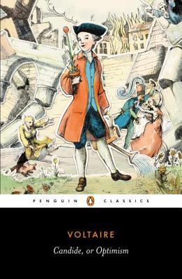 Candide: Or Optimism by Voltaire