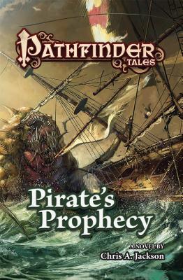 Pirate's Prophecy by Chris A. Jackson
