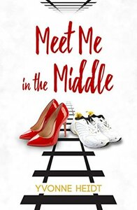 Meet Me in the Middle by Yvonne Heidt