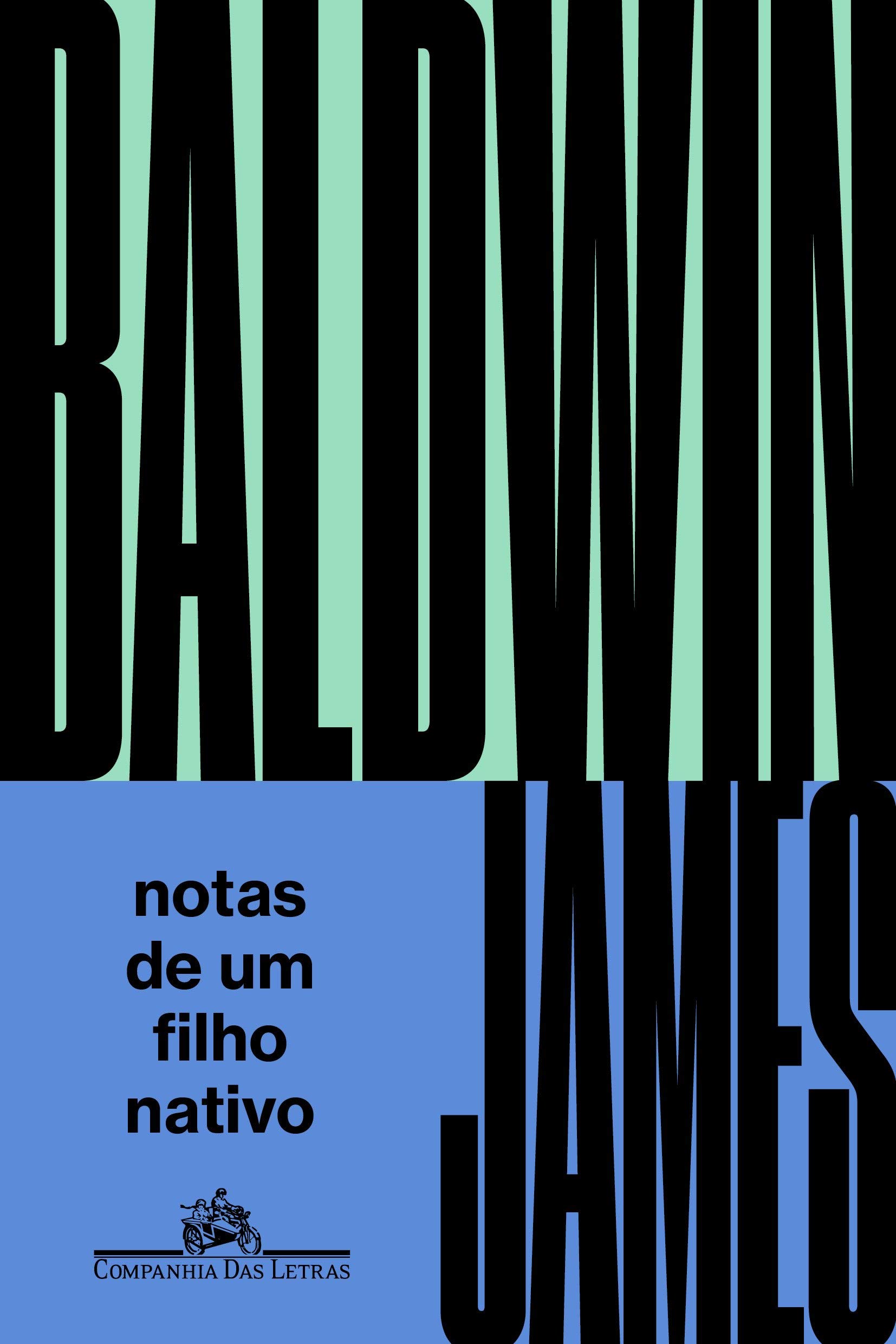 Notas de um filho nativo by James Baldwin