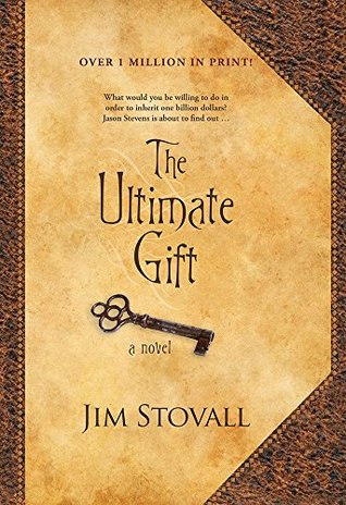 The Ultimate Gift by Elise Peterson, Jim Stovall