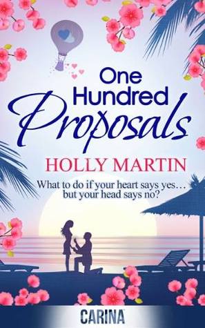 One Hundred Proposals by Holly Martin