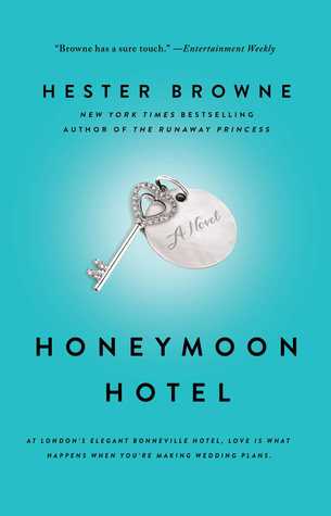 Honeymoon Hotel by Hester Browne
