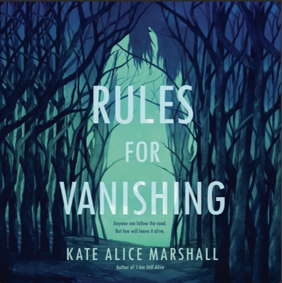 Rules For Vanishing by Kate Alice Marshall