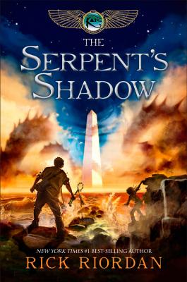 The Kane Chronicles, Book Three the Serpent's Shadow by Rick Riordan