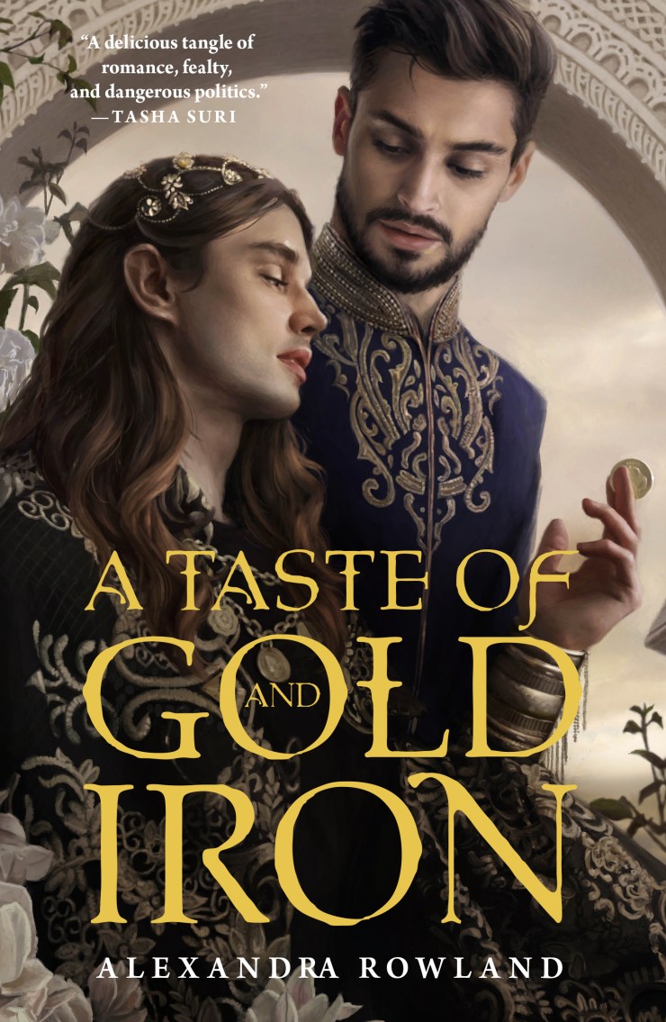 A Taste of Gold and Iron by Alexandra Rowland