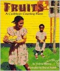 Fruits: A Caribbean Counting Poem by Valerie Bloom