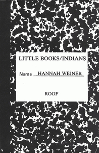 Little Books / Indians by Hannah Weiner