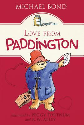 Love from Paddington by Michael Bond