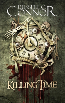 Killing Time by Russell C. Connor