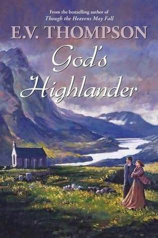 God's Highlander by E.V. Thompson
