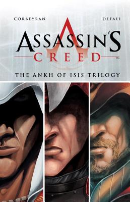 Assassin's Creed: The Ankh of Isis Trilogy by Eric Corbeyran
