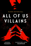 All of Us Villains by Christine Lynn Herman, Amanda Foody