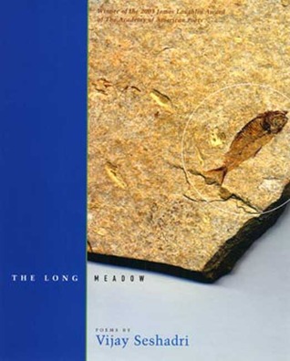 The Long Meadow: Poems by Vijay Seshadri
