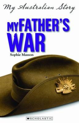 My Father's War by Sophie Masson