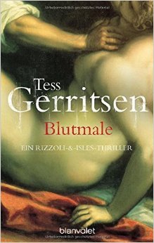 Blutmale by Tess Gerritsen, Andreas Jäger