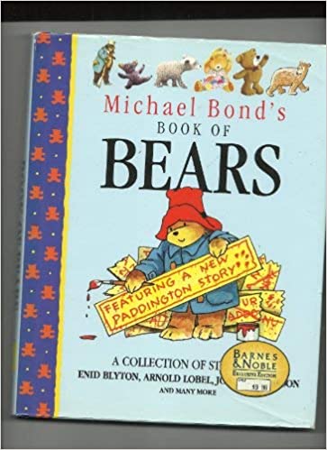 Michael Bond's Book of Bears by Michael Bond