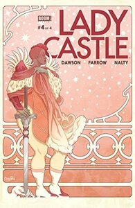 Ladycastle #4 by Becca Farrow, Ashley A. Woods, Delilah S. Dawson
