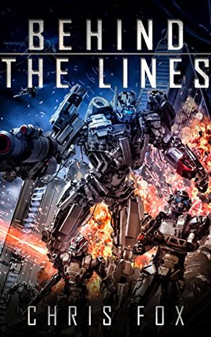 Behind the Lines by Chris Fox