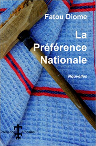 La Preference Nationale by Fatou Diome