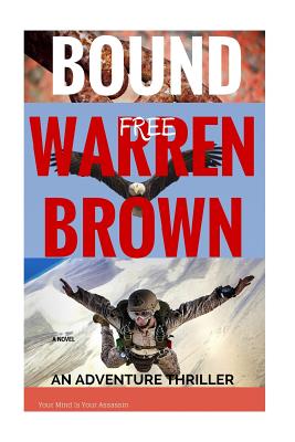 Bound Free by Warren Brown