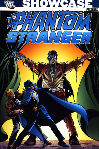 Showcase Presents: Phantom Stranger, Vol. 2 by Marv Wolfman, Dick Dillin, Jim Aparo, Ross Andru, Mike Grell, Bob Haney, Lein Wein