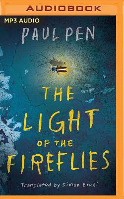 The Light of the Fireflies by Paul Pen