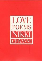 Love Poems by Nikki Giovanni