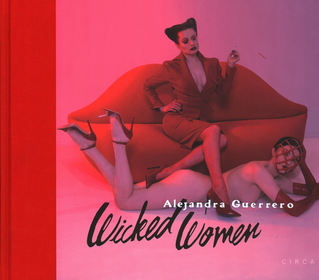 Alejandra Guerrero - Wicked Women by Violet Blue, Alejandra Guerrero