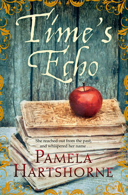 Time's Echo by Pamela Hartshorne