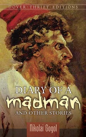 Diary of a Madman and Other Stories by Nikolai Gogol