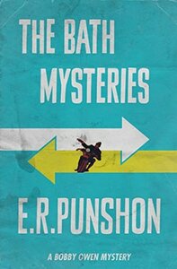 The Bath Mysteries by E.R. Punshon