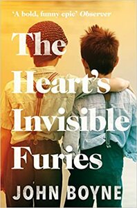 The Heart's Invisible Furies by John Boyne