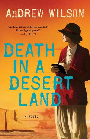 Death in a Desert Land by Andrew Wilson
